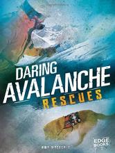 Cover image of Daring avalanche rescues