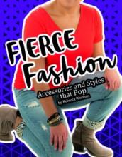 Cover image of Fierce fashions, accessories, and styles that pop