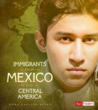 Cover image of Immigrants from Mexico and Central America