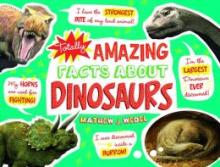 Cover image of Totally amazing facts about dinosaurs