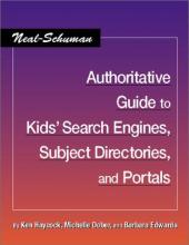 Cover image of Authoritative guide to kids' search engines, subject directories, and portals