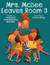 Cover image of Mrs. McBee leaves room 3