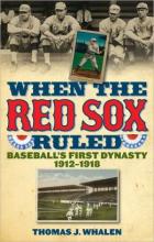 Cover image of When the Red Sox ruled