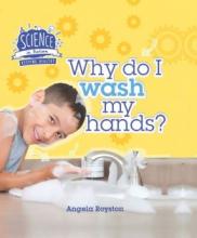 Cover image of Why do I wash my hands?