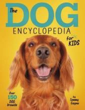 Cover image of The dog encyclopedia for kids