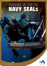 Cover image of Missions of the U.S. Navy SEALs