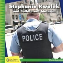 Cover image of Stephanie Kwolek and bulletproof material