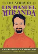 Cover image of The story of Lin-Manuel Miranda