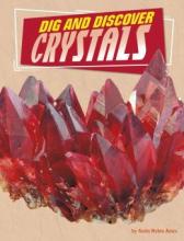 Cover image of Dig and discover crystals