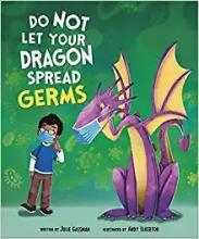 Cover image of Do not let your dragon spread germs