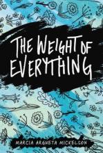 Cover image of The weight of everything