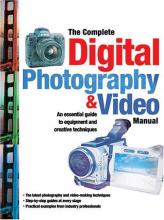 Cover image of The Complete digital photography & video manual