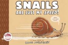 Cover image of Snails are just my speed!