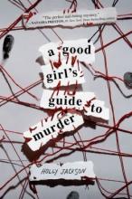 Cover image of A good girl's guide to murder