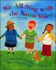 Cover image of We all sing with the same voice