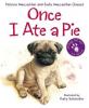 Cover image of Once I ate a pie