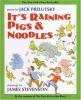 Cover image of It's raining pigs & noodles