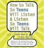 Cover image of How to talk so teens will listen & listen so teens will talk