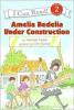Cover image of Amelia Bedelia under construction
