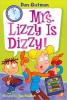 Cover image of Mrs. Lizzy is dizzy!