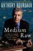 Cover image of Medium raw