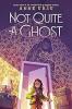 Cover image of Not quite a ghost