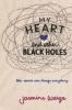 Cover image of My heart and other black holes