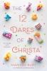 Cover image of The 12 dares of Christa