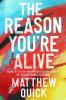 Cover image of The reason you're alive