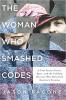 Cover image of The woman who smashed codes
