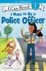 Cover image of I want to be a police officer