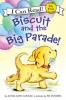 Cover image of Biscuit and the big parade!