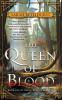 Cover image of The queen of blood