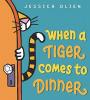 Cover image of When a tiger comes to dinner