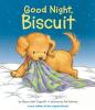 Cover image of Good night, Biscuit