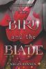 Cover image of The bird and the blade