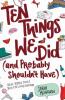 Cover image of Ten things we did