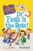 Cover image of Dr. Floss is the boss!
