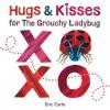 Cover image of Hugs & kisses for the grouchy ladybug