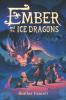 Cover image of Ember and the ice dragons