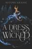 Cover image of A dress for the wicked
