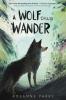 Cover image of A wolf called Wander
