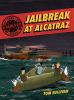 Cover image of Jailbreak at Alcatraz