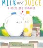 Cover image of Milk and juice