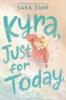 Cover image of Kyra, just for today