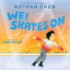 Cover image of Wei skates on
