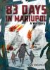 Cover image of 83 days in Mariupol