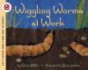 Cover image of Wiggling worms at work