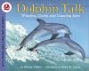 Cover image of Dolphin talk :--whistles, clicks, and clapping jaws