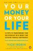 Cover image of Your money or your life
